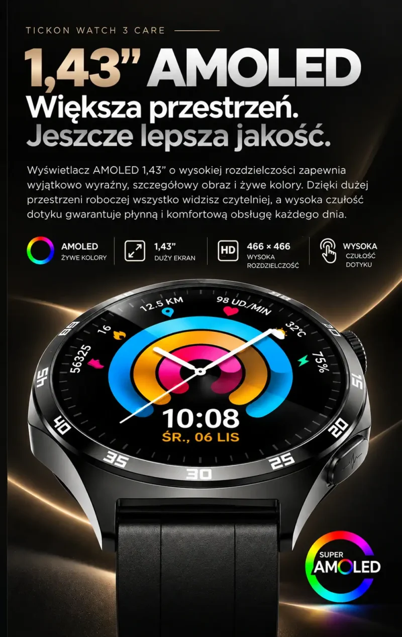 TickOn Watch 3 Care z wyświetlaczem AMOLED 1,43 cala, większą przestrzenią i lepszą jakością.